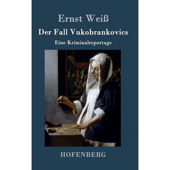 Der Fall Vukobrankovics (Hardcover)
