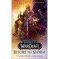 thumbnail image 1 of Pre-Owned World of Warcraft: Before the Storm (Mass Market Paperback) 0399594116 9780399594113, 1 of 2