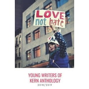 Young Writers of Kern Anthology : 2018/2019 (Paperback)