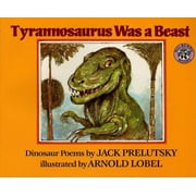 Tyrannosaurus Was a Beast (Paperback)