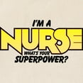 thumbnail image 2 of CafePress - I'm A Nurse What's Your Superpower Tote Bag - Unisex Canvas Tote Bag, Beige, 1-Piece, 2 of 6