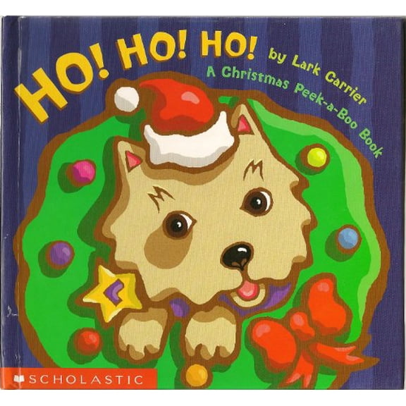 Pre-Owned Ho! Ho! Ho! Christmas Peek-a-boo! (Hardcover) 0439382246 9780439382243