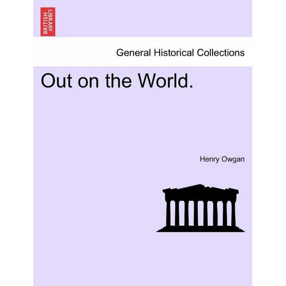 Out on the World. (Paperback)