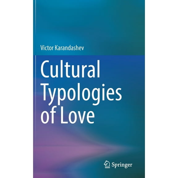 Cultural Typologies of Love, (Hardcover)