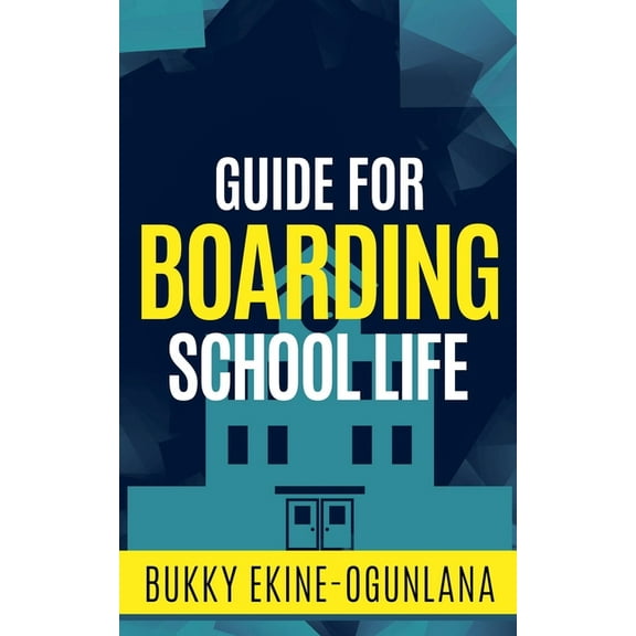 Guide for Boarding School Life, (Paperback)