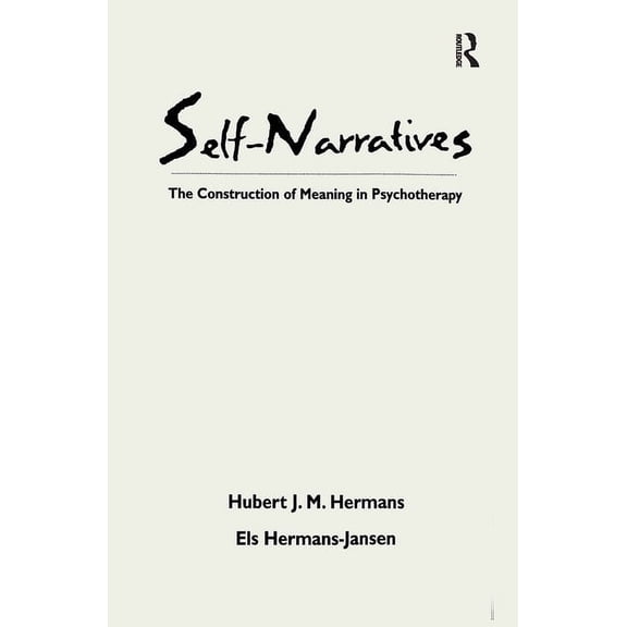 The Practicing Professional: Self-Narratives : The Construction of Meaning in Psychotherapy (Paperback)