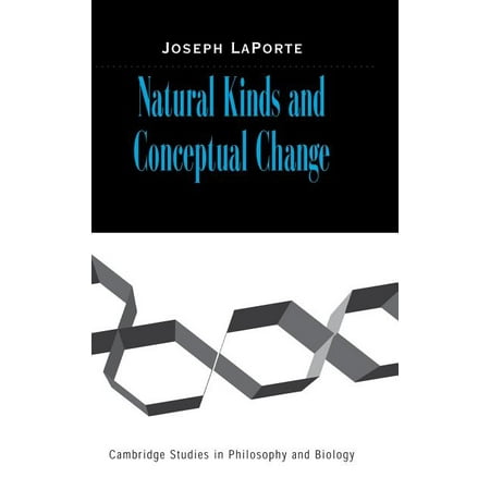 Cambridge Studies in Philosophy and Biology: Natural Kinds and Conceptual Change (Hardcover)