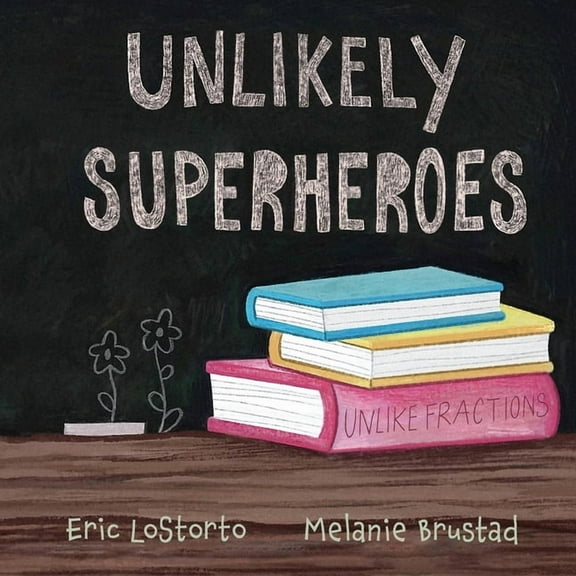 Unlikely Superheroes (Paperback)