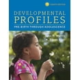 thumbnail image 1 of Pre-Owned Developmental Profiles: Pre-Birth Through Adolescence (Paperback), 1 of 1