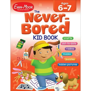 Evan-Moor The Never-Bored Kid Book, Age 6 - 7 Workbook