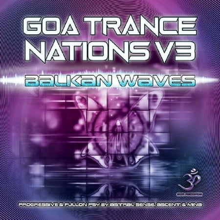 Goa Trance Nations Vol 3: Balkan Waves / Various