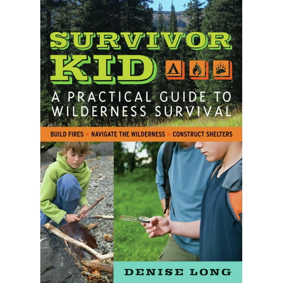 Pre-Owned Survivor Kid: A Practical Guide to Wilderness Survival (Paperback) 1569767084 9781569767085