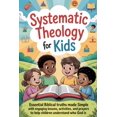 thumbnail image 1 of Libro Independently published Teología Sistemática para Niños, 1 of 1