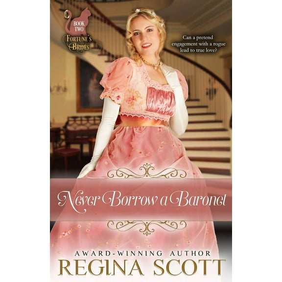 Fortune's Brides Never Borrow a Baronet, Book 2, (Paperback)