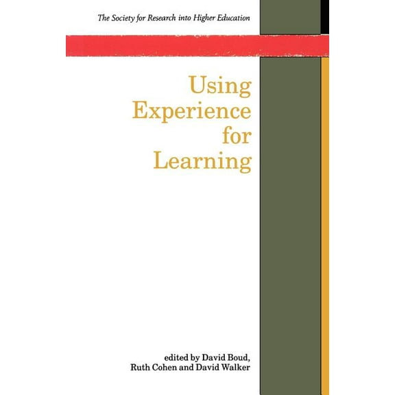 Society for Research Into Higher Educati Using Experience for Learning, (Paperback)