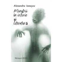 Monștrii în istorie și literatură, (Paperback)