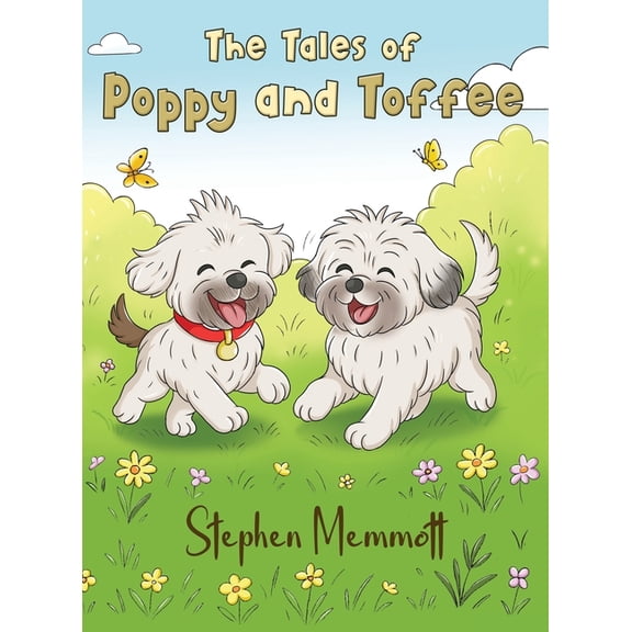 The Tales of Poppy and Toffee, (Hardcover)