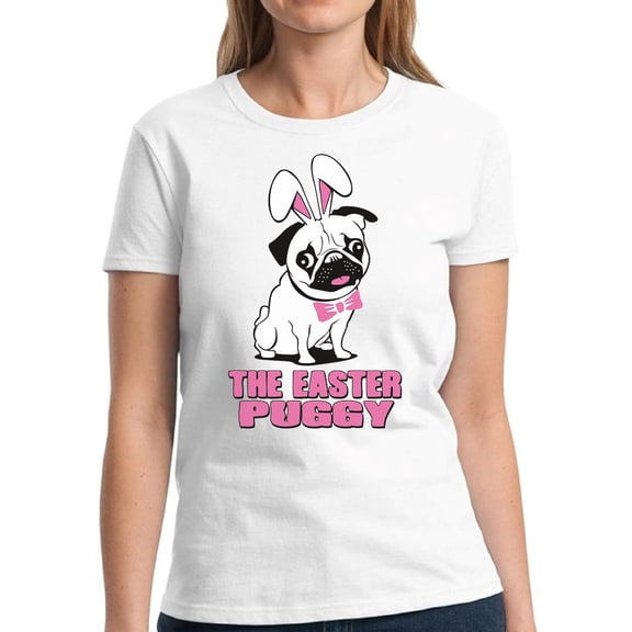 Easter Shirts for Women - S M L XL 2XL 3XL - Easter Puggy Graphic Tee