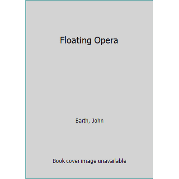 Pre-Owned Floating Opera (Unknown) 0553201778 9780553201772
