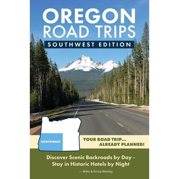 Oregon Road Trips - Southwest Edition - Paperback