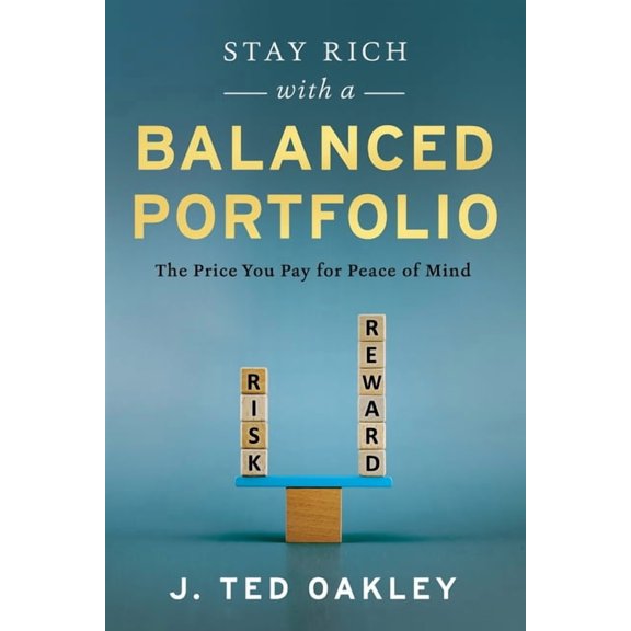 Stay Rich with a Balanced Portfolio (Paperback)