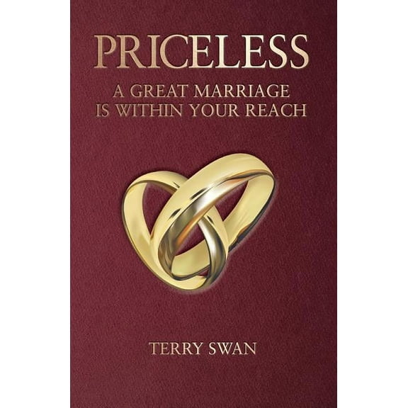 Priceless: A Great Marriage Is Within Your Reach (Paperback)