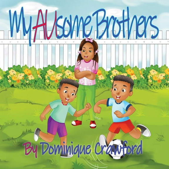 My AUsome Brothers, (Paperback)