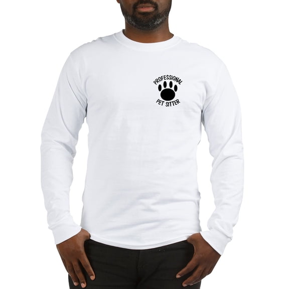 CafePress - Professional Pet Sitter Paw Pr Long Sleeve T Shirt - Unisex Cotton Long Sleeve T-Shirt