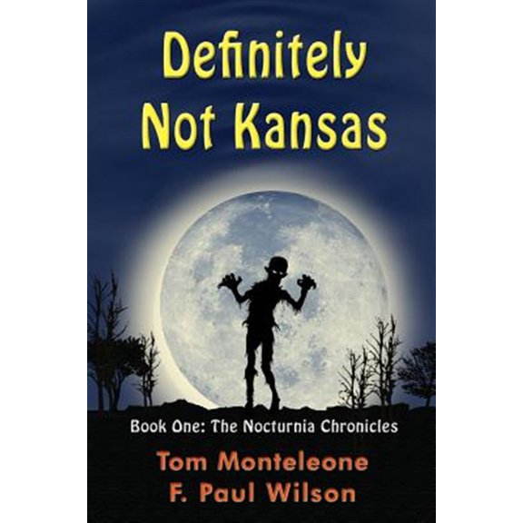 Pre-Owned Definitely Not Kansas: Book One: The Nocturnia Chronicles (Paperback)