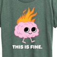 thumbnail image 3 of Instant Message - This Is Fine Brain Fire - Women's Short Sleeve Graphic T-Shirt, 3 of 6
