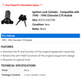 thumbnail image 2 of Ignition Lock Cylinder - Compatible with 1990 - 1996 Chevy C70 Kodiak 1991 1992 1993 1994 1995, 2 of 2