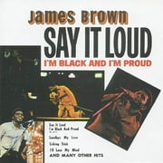Say It Loud: I'm Black And I'm Proud