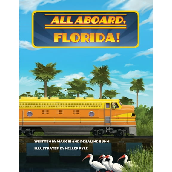 All Aboard, Florida!, (Hardcover)
