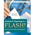 thumbnail image 1 of Anatomy and Physiology in a Flash! Book and Flash Cards: An Interactive, Flash-Card Approach, 1 of 1