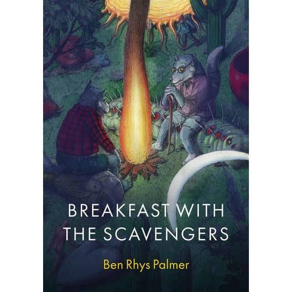 Breakfast with the Scavengers, (Paperback)