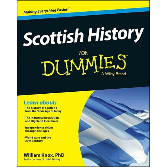 For Dummies Scottish History For Dummies, (Paperback)