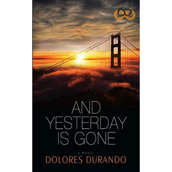 And Yesterday Is Gone, (Paperback)