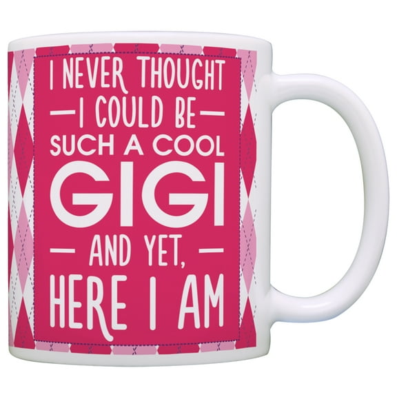 ThisWear Mother's Day Gift Grandma Never Thought I Could be such a Cool Gigi 11 ounce Coffee Mug Argyle