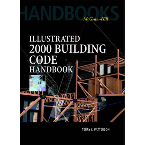 Pre-Owned Illustrated 2000: Building Code Handbook, 9780070494374, 0070494371, Hardcover,