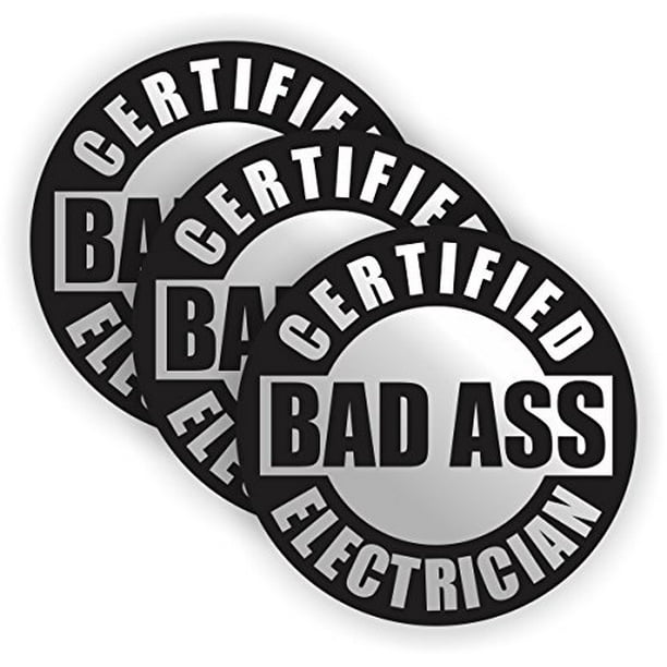 bad ass electrician hard hat sticker / helmet decal label lunch tool