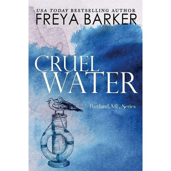 Portland, Me Cruel Water, Book 2, (Paperback)