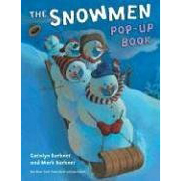 Pre-Owned Snowmen Pop-Up Book (Hardcover) 0803731809 9780803731806