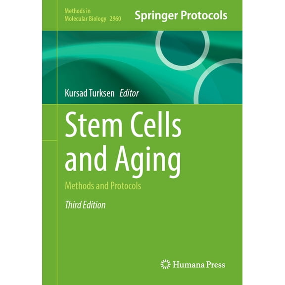 Methods in Molecular Biology Stem Cells and Aging: Methods and Protocols, Book 2960, (Hardcover)