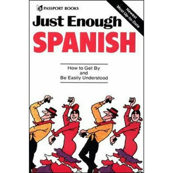 Pre-Owned Just Enough Spanish (Paperback) 0844295000 9780844295008