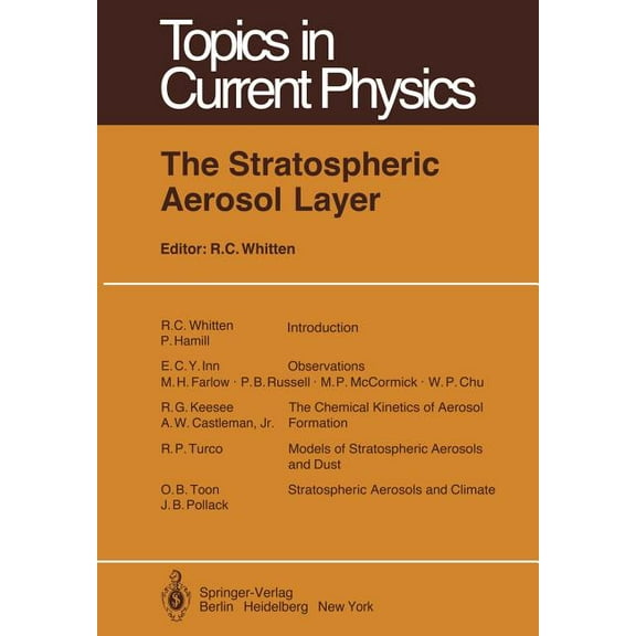 Topics in Current Physics The Stratospheric Aerosol Layer, Book 28, (Paperback)