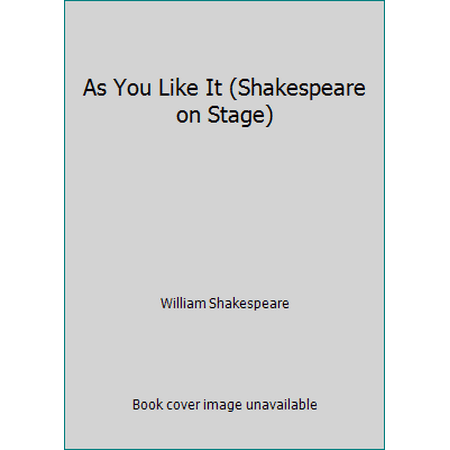 As You Like It (Shakespeare on Stage) [Paperback - Used]