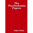 thumbnail image 1 of Pre-Owned The Psychodrama Papers (Paperback) 0615198783 9780615198781, 1 of 1