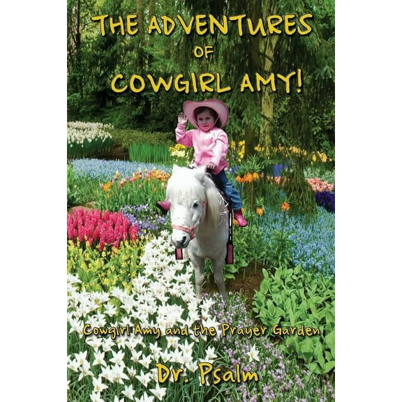 The Adventures of Cowgirl Amy (Paperback)