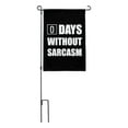 thumbnail image 2 of Days Without Sarcasm Equals Zero Funny Garden Yard Flag, 2 of 3