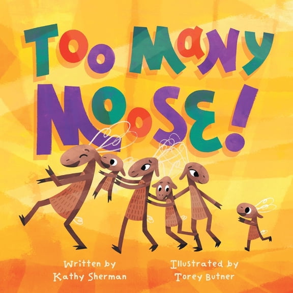 Too Many Moose, (Paperback)